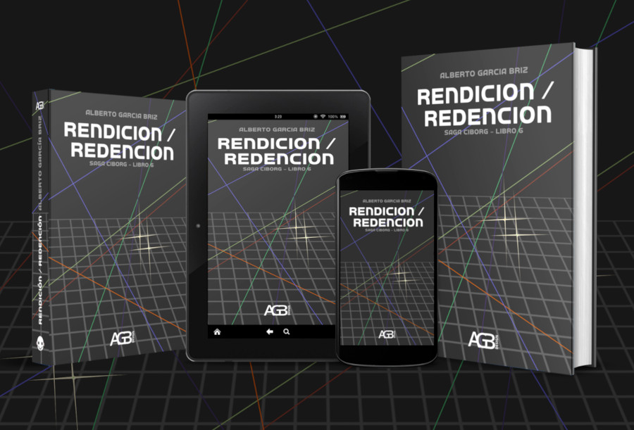 Portadas de la sexta novela de la Saga Ciborg, "Rendición / Redención"